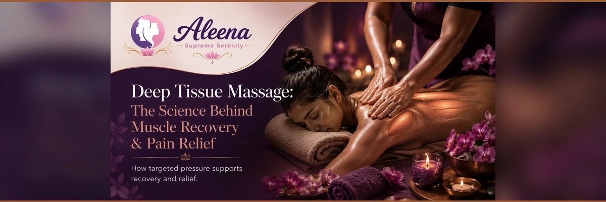 Deep Tissue Massage: The Science Behind Muscle Recovery & Pain Relief