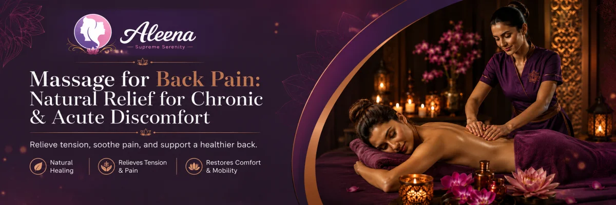 Massage for Back Pain: Natural Relief for Chronic and Acute Discomfort