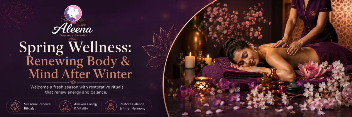 Spring Wellness: Renewing Body and Mind After Winter